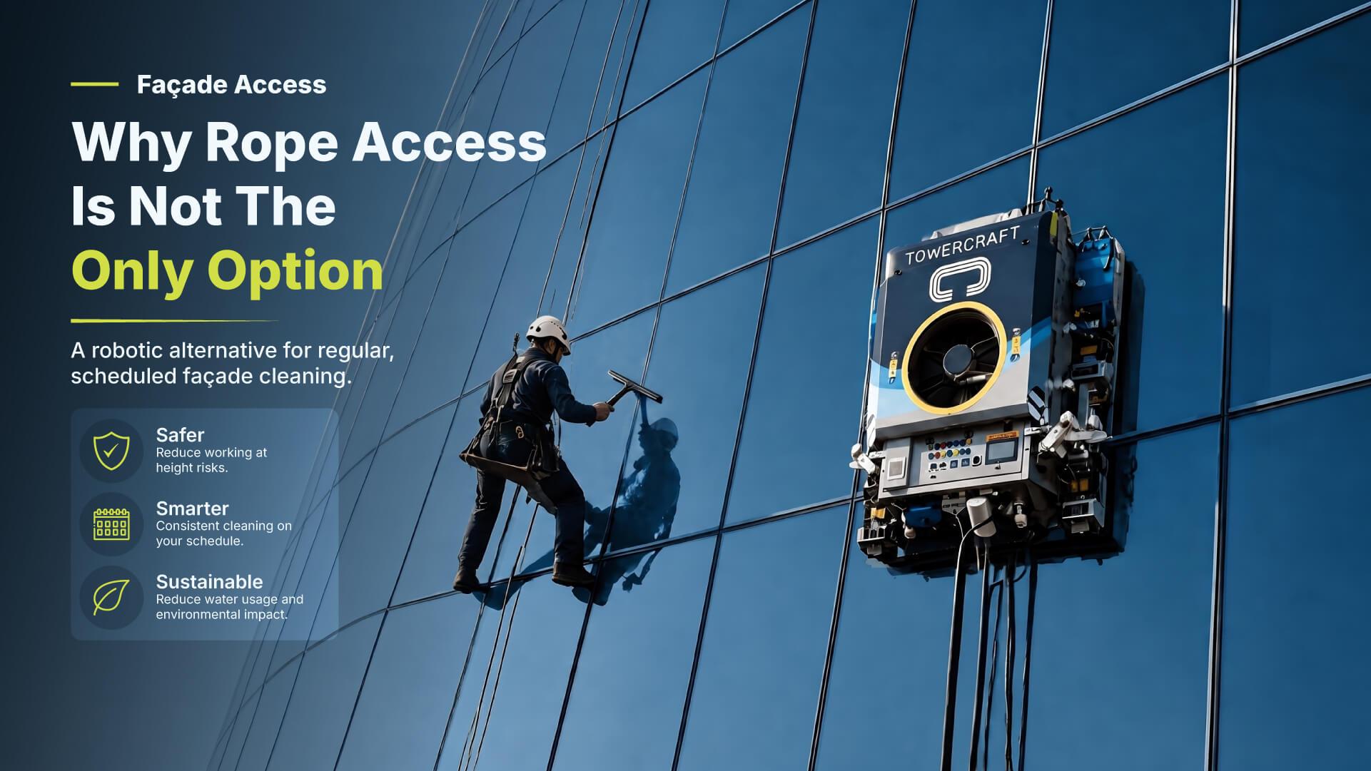 Why Rope Access Is Not the Only Option?